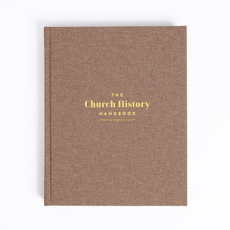 The Church History Handbook by Holman Bible Publishers