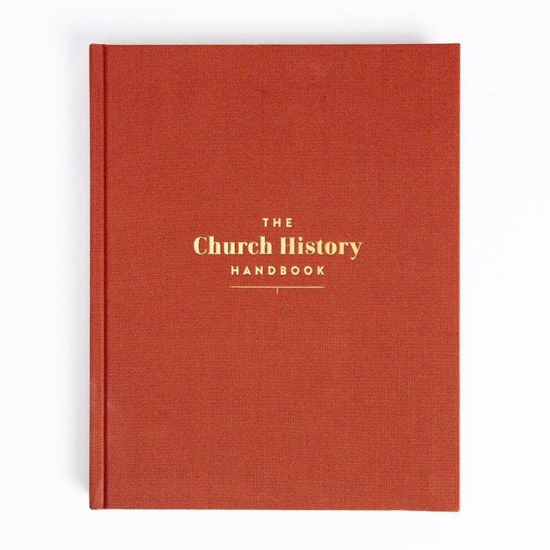 The Church History Handbook by Holman Bible Publishers