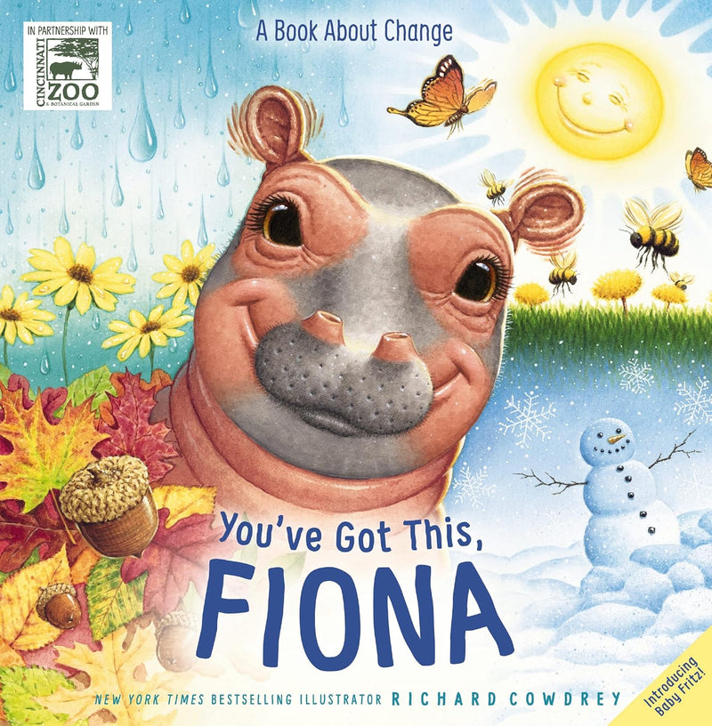 You’ve Got This, Fiona: A Book About Change  by Richard Cowdrey