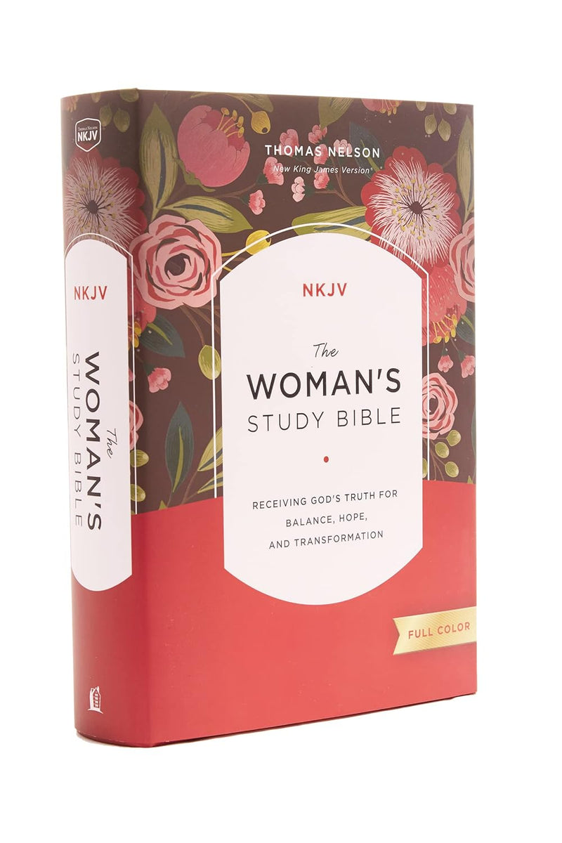 The NKJV Woman's Study Bible, Fully Revised, Full-Color: Receiving God's Truth for Balance, Hope, and Transformation by  Dorothy Kelley Patterson