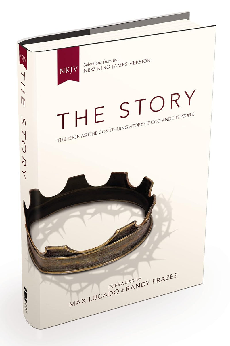 NKJV, The Story: The Bible as One Continuing Story of God and His People by Max Lucado &amp; Randy Frazee