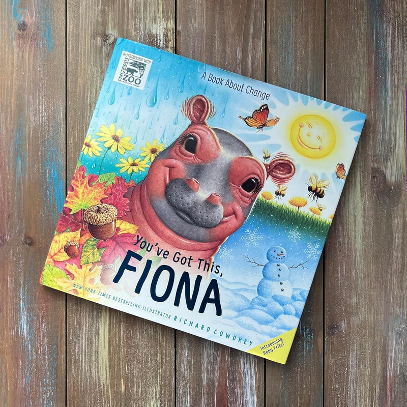 You’ve Got This, Fiona: A Book About Change  by Richard Cowdrey