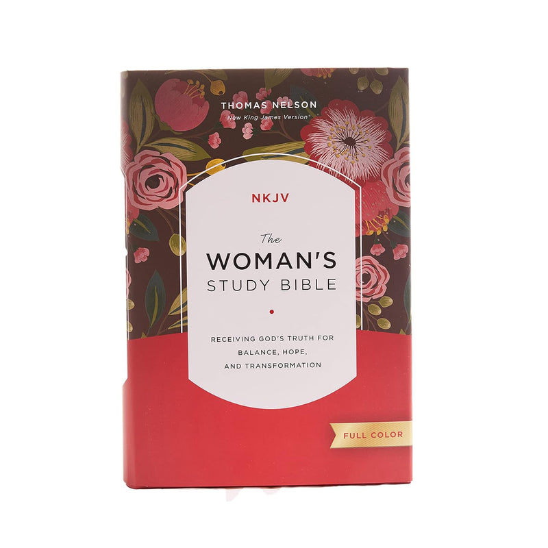 The NKJV Woman's Study Bible, Fully Revised, Full-Color: Receiving God's Truth for Balance, Hope, and Transformation by  Dorothy Kelley Patterson