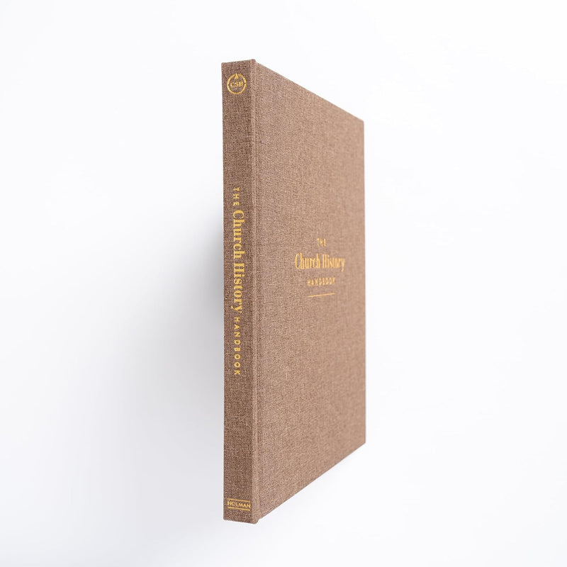 The Church History Handbook by Holman Bible Publishers