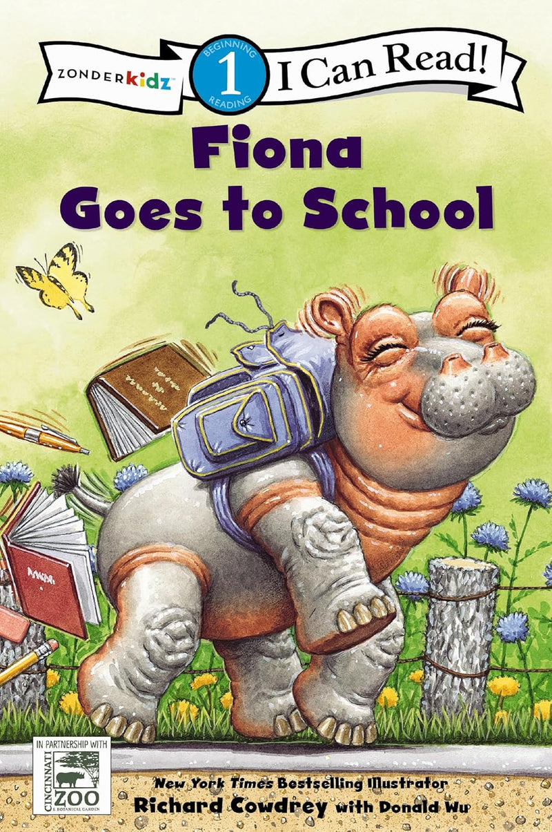 Fiona Goes to School: Level 1 (I Can Read! / A Fiona the Hippo Book) by Donald Wu