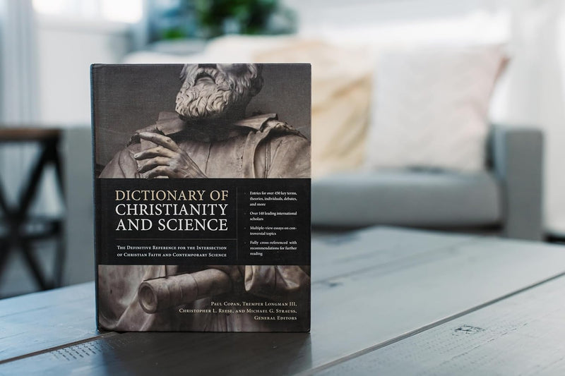 Dictionary of Christianity and Science by Paul Copan