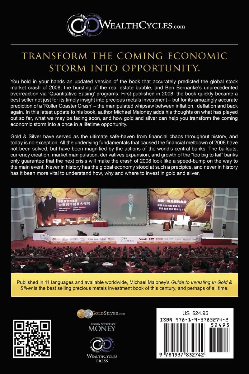 Guide To Investing in Gold &amp; Silver: Protect Your Financial Future  by Michael Maloney