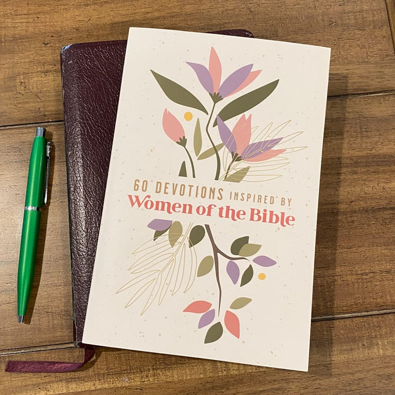 60 Devotions Inspired by Women of the Bible: Mastering the Habits That Matter Most by Zondervan Publishing House