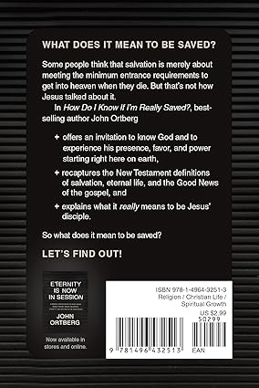 Woher weiß ich, ob ich wirklich gerettet bin? von John Ortberg