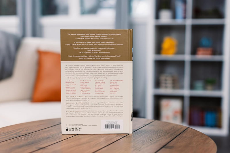 he History of Apologetics: A Biographical and Methodological Introduction by Benjamin K. Forrest, Joshua