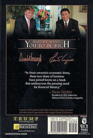 Why We Want You to Be Rich: Two Men – One Message  by Robert T. Kiyosaki