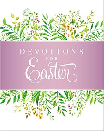 Devotions for Easter by Zondervan