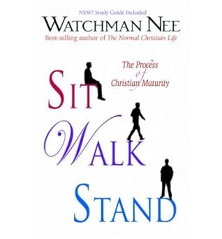 Sit, Walk, Stand by Watchman Nee