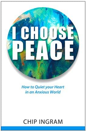 I Choose Peace by Chip Ingram