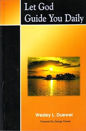 Lass dich täglich von Gott leiten von Wesley Duewel L