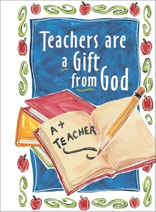 Teachers Are a Gift from God Greeting Book by Zondervan