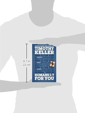 Romans 1–7 For You by Timothy Keller