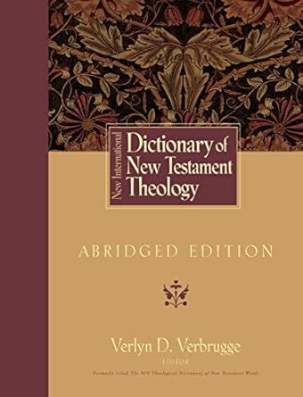 New International Dictionary of New Testament Theology: Abridged Edition by Verlyn Verbrugge