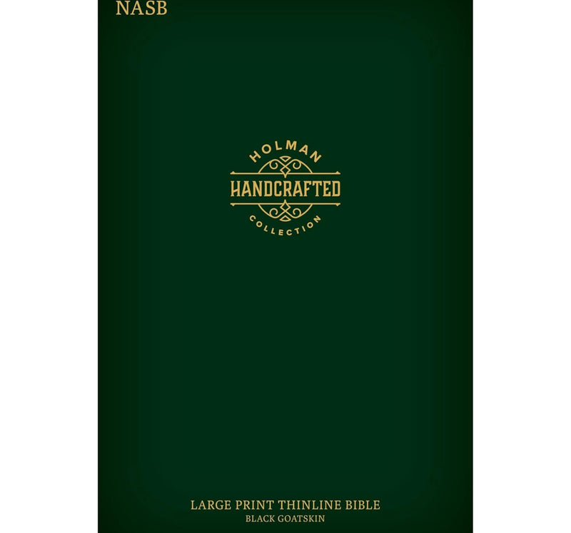 NASB Large Print Thinline Bible – Black Premium Goatskin by Holman Bible Publishers