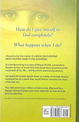 I Dared to Call Him Father: The Miraculous Story of a Muslim Woman's Encounter with God by Bilquis Sheikh