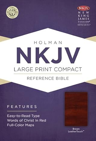 NKJV Large Print Compact Reference Bible, Brown LeatherTouch by Holman Bible Publishers