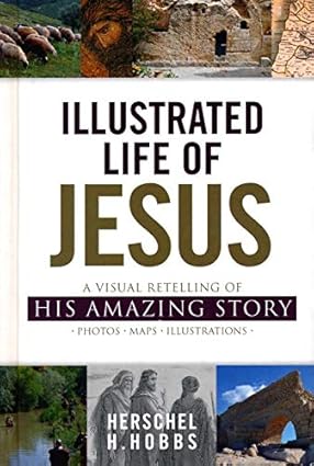 Illustrated Life of Jesus by B&amp;H Editorial