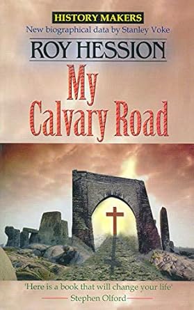 My Calvary Road by Roy Hession