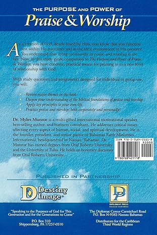 The Purpose and Power of Praise &amp; Worship  by Dr. Myles Munroe