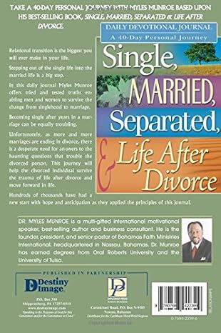 Single, Married, Separated &amp; Life After Divorce: A 40-Day Devotional Journey by Myles Munroe