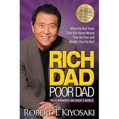റിച്ച് ഡാഡ് പൂർ ഡാഡ് (Rich Dad Poor Dad)  by Robert T. Kiyosaki