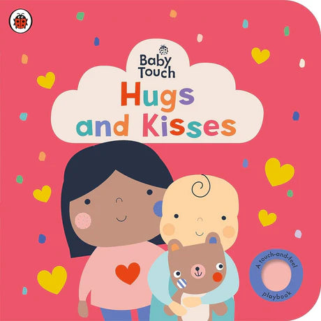 Baby Touch: Hugs And Kisses by Ladybird in Board book