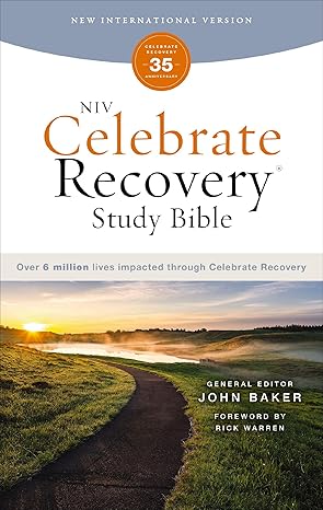 NIV Celebrate Recovery Study Bible (35th Anniversary Edition) by John Baker