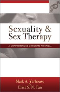 Sexuality and Sex Therapy (Authentic)  by Mark A. Yarhouse,