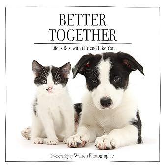 Better Together: Life Is Best with a Friend Like You by Warren Photographic