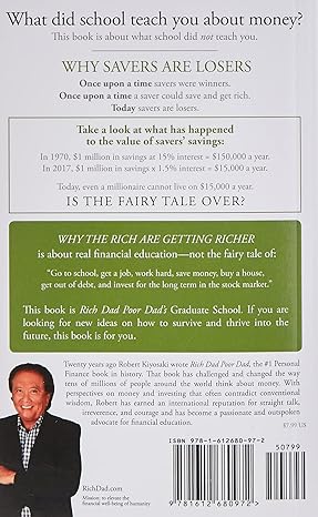 Why the Rich Are Getting Richer: What Is Financial Education… Really? by Robert T. Kiyosaki