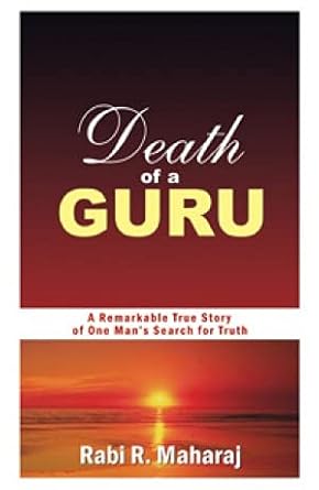 Death of a Guru by Rabi R. Maharaj