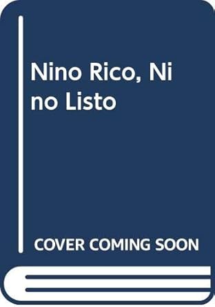 Niño Rico, Niño Listo by Robert T. Kiyosaki