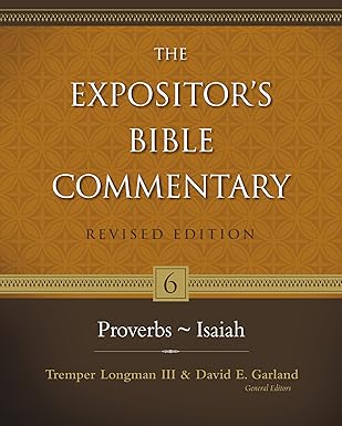 Proverbs–Isaiah by Tremper Longman III