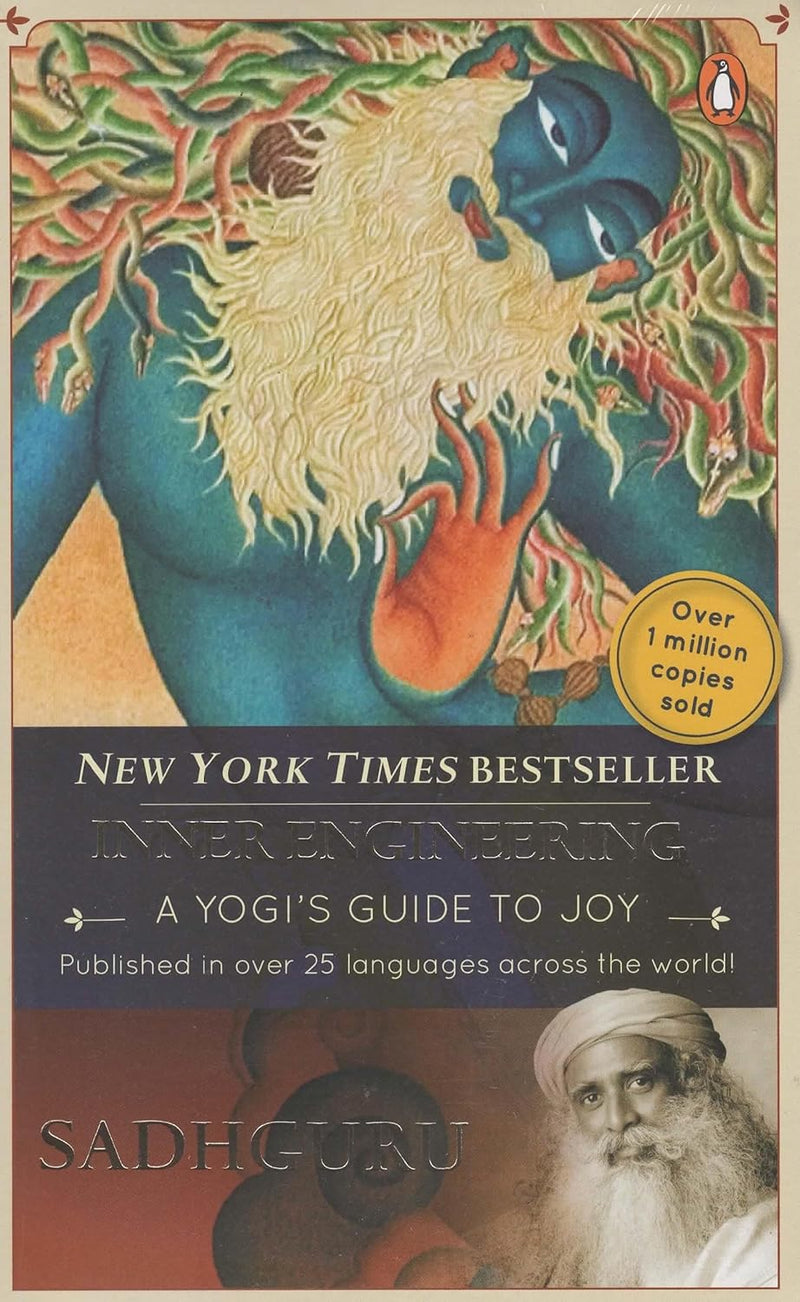 Inner Engineering: A Yogi’s Guide to Joy by Sadhguru