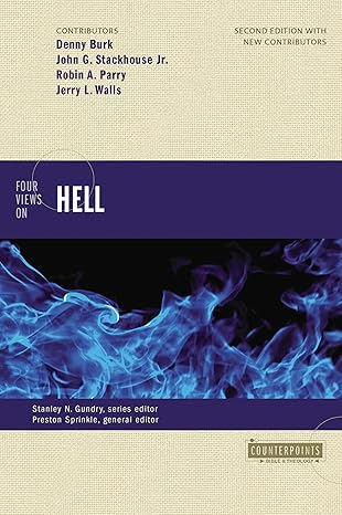 Vier Ansichten zur Hölle: Zweite Ausgabe von Denny Burk