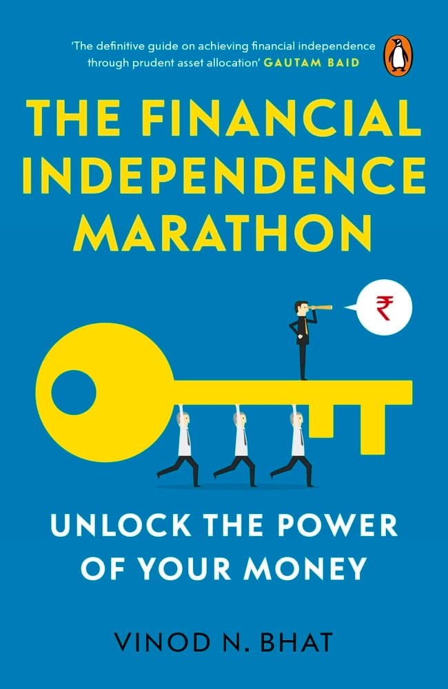 The Financial Independence Marathon: Unlock the Power of Your Money by Vinod N. Bhat in Paperback