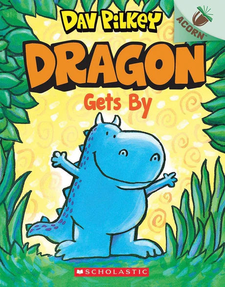 Dragon #3: Dragon Gets By (An Acorn Book) by Dav Pilkey in paperback