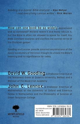 ey Bible Concepts: Defining the Basic Terms of the Christian Faith: 1 (Myrtlefield Encounters) by John C. Lennox,