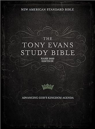 NASB Tony Evans Study Bible by Tony Evans, Holman Bible Publishers