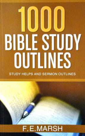 1000 Bible Study Outlines by F E Marsh (Author) - English Christian Books
