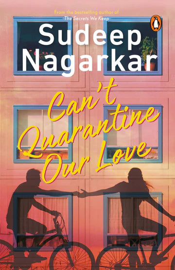 Can’t Quarantine Our Love by Sudeep Nagarkar in Paperback