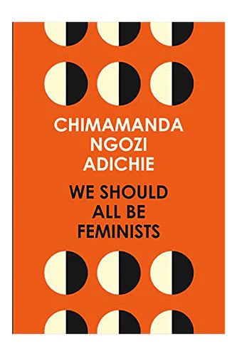 We Should All Be Feminists  by Adichie Chimamanda Ngozi  in Paperback