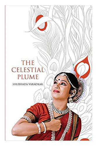 The Celestial Plume by Shubhada Varadkar in Paperback