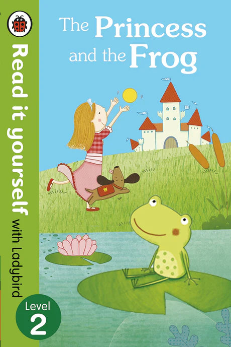 The Princess and the Frog: Read it Yourself with Ladybird (Level 2) by Ladybird in Paperback