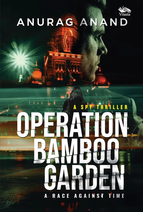 Operation Bamboo Garden by Anurag Anand in Paperback
